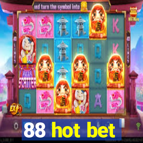 88 hot bet